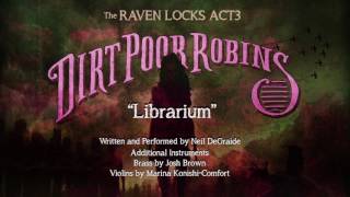 Dirt Poor Robins  Librarium Official Audio [upl. by Pani230]