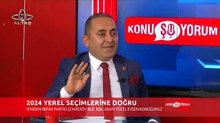 Konuşuyorum  Yeniden Refah Partisi Çekmeköy Belediye Başkan Adayı Yücel Evsen [upl. by Naenaj434]