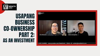 Usapang Business CoOwnership Part 2 As An Investment [upl. by Aroved453]