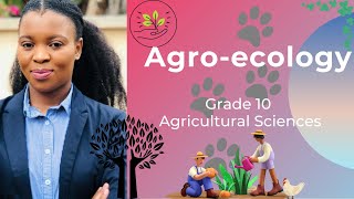 Grade 10  Agroecology  Agricultural Sciences [upl. by Cristionna50]