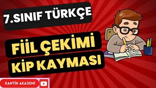 FİİL ÇEKİMİ  KİP KAYMASI 7SINIF TÜRKÇE  PDF [upl. by Amaryllis]