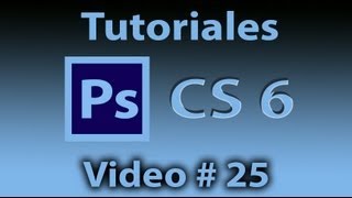 Tutorial Photoshop CS6 Español  25 ¿Cómo crear efectos en nuestras capas liclonny [upl. by Nahej]