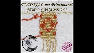 DIY TUTORIAL NODO CAVANDOLI MACRAME PRINCIPIANTI [upl. by Erving423]