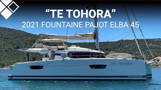 2021 Fountaine Pajot Elba 45 quotTe Tohoraquot  For Sale with Multihull Solutions [upl. by Eidoow267]