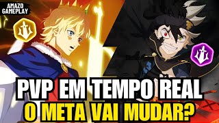 PVP EM TEMPO REAL O META VAI MUDAR COM LUMIERE E SECRE   Black Clover Mobile [upl. by Baron960]