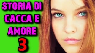 VALENTINA e FEDERICO  STORIA DI CACCA E AMORE  EP 3 [upl. by Brooking]