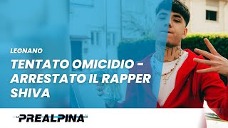 Legnano  Tentato omicidio arrestato il rapper Shiva [upl. by Ellinehc]