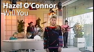 Hazel OConnor  Will You  Pebble Mill at 1 [upl. by Eutnoj]