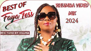 RHUMBA MIX 4  FAYA TESS TOP HITS  MUSIQUE YA CONGO by HILLMA music 2024 [upl. by Nnaaihtnyc12]