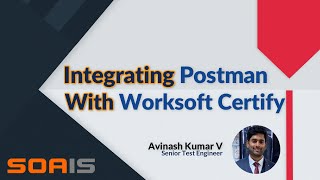 Integrating Postman with Worksoft Certify  API Testing Demo [upl. by Grishilda]