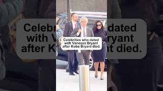 Celebrities who dated with Vanessa Bryant after Kobe Bryant diedactor vanessabryant kobebryant [upl. by Anemaj]