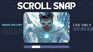 Crazy Scroll Snap Image Gallery with CSS Only [upl. by Konyn]