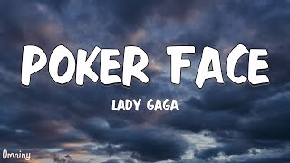 Lady Gaga  Poker Face Lyrics [upl. by Heshum]