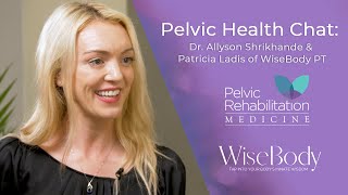 Pelvic Health Chat  Dr Allyson Shirkhande  Pelvic Rehabilitation Medicine [upl. by Lemaceon]