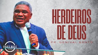 HERDEIROS DE DEUS  PR GENIVAL BENTO [upl. by Nace]