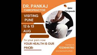 Chiropractor amp Osteopath Dr Pankaj Choudhary Visiting Pune  Book your Spot now  7023645760 [upl. by Raskin335]