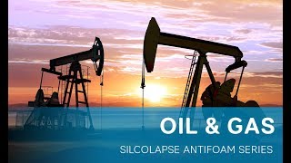 Silicone Antifoams for Oil amp Gas [upl. by Julia]