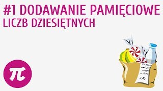 Dodawanie pamięciowe liczb dziesiętnych 1  Działania na liczbach dziesiętnych [upl. by Rockwood]