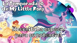 Análisis a la temporada 10 de My Little Pony Friendship is Magic [upl. by Cam608]