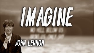 John Lennon  Imagine Lyrics🎵 [upl. by Biagio]