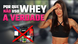 POR QUE EU NÃO TOMO WHEY PROTEIN [upl. by Ibloc720]