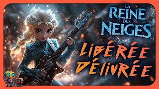 ❄️ La Reine des Neiges 🎵 Libérée Délivrée Version RockMetal avec paroles 🎸 MOKIIDS✨ [upl. by Neehcas]