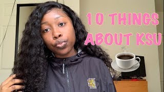 10 THINGS YOU SHOULD KNOW BEFORE ATTENDING KSU [upl. by Ihtac]