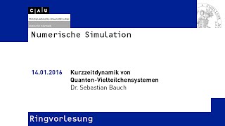 Kurzzeitdynamik von QuantenVielteilchensystemen [upl. by Heather]