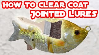 How to easily clearcoat a jointed lure [upl. by Pollard]