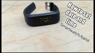 How to set date and time on any smart watch or smart band [upl. by Natividad354]