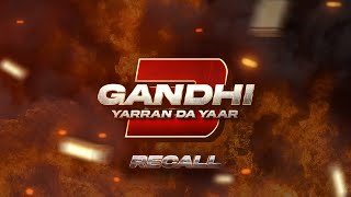 GANDHI 3 Recall videoDev kharoud Dream Reality Movies [upl. by Aicilet]