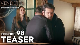 Vendetta  Episode 98 Teaser English Subtitled  Kan Cicekleri [upl. by Ardaed852]