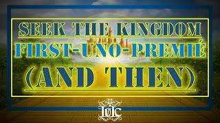 IUIC SEEK THE KINGDOM OF HEAVEN 1ST AND THEN [upl. by Nodnar160]