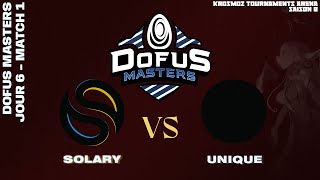 DOFUS Masters 2024  Solary vs Unique [upl. by Bierman]