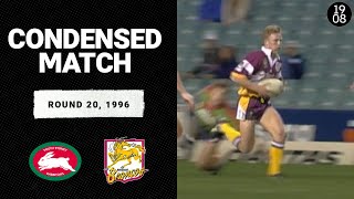 South Sydney Rabbitohs vs Brisbane Broncos  Round 20 1996  Condensed Match  NRL Throwback [upl. by Romulus578]