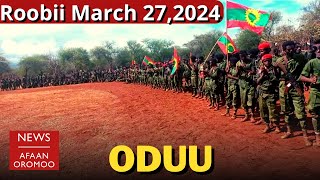 ODUU AFAAN OROMOO  Roobii March 272024  Oromo News  Daily Ethiopia news today OLA WBO [upl. by Werner]