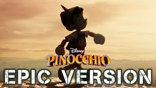 When You Wish Upon A Star  EPIC VOCAL VERSION  Pinocchio 2022  Trailer Music [upl. by Verger]