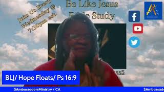 BLJ Hope Floats  Ps 169 [upl. by Halette744]