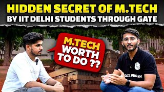 MTech from IIT Through GATE  Hidden Secret Revealed by IIT Delhi Student [upl. by Haleeuqa652]