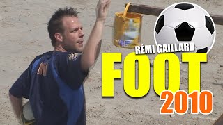 FOOT 2010 REMI GAILLARD ⚽ [upl. by Atteselrahc383]