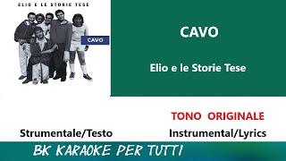 CAVO Elio e le Storie Tese Karaoke  Tono Originale  StrumentaleTesto [upl. by Baseler]