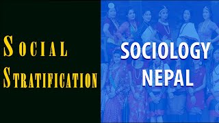 Social Stratification  TU Sociology Nepal [upl. by Annaujat]