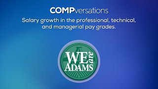 COMPversations Salary Growth in the Professional Technical and Management Pay Grades [upl. by Ycram]