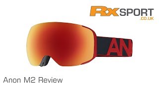 Anon M2 Ski Goggle Review  RxSportcouk [upl. by Lihas701]