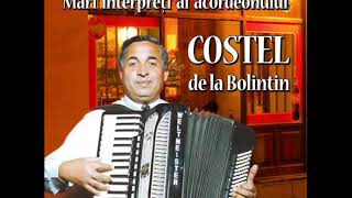 Costel de la Bolintin  full album [upl. by Channa]