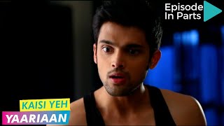 Kaisi Yeh Yaariaan  Episode 111 Part2  Hidden Agendas [upl. by Netta]