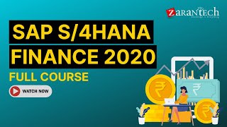 SAP S4HANA Finance 2020 Full Course  ZaranTech [upl. by Sacken]