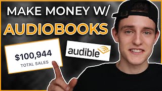 How To Make Money Publishing Audiobooks On Audible 3 Ways [upl. by Arihsak264]