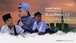 Pelangi Kebersamaan  Short Movie [upl. by Ammadis]