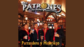 Parrandero y Mujeriego [upl. by Metzgar]